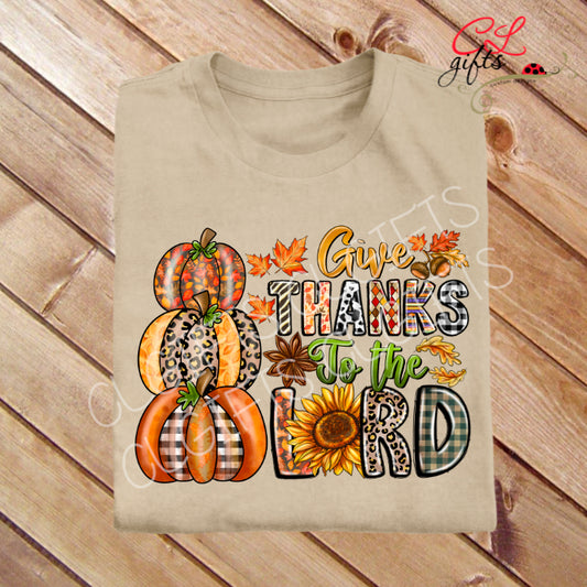 GIVE THANKS TO THE LORD CHRISTIAN T SHIRT