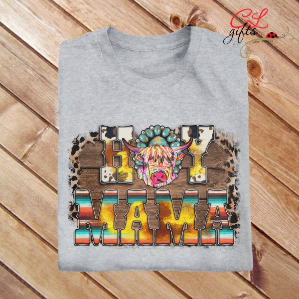 HAY MAMA T SHIRT