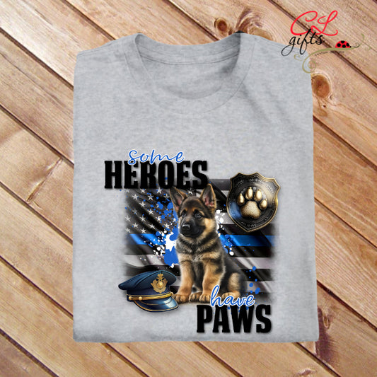 SOME HEROES HAVE PAWS POLICE DOG T SHIRT